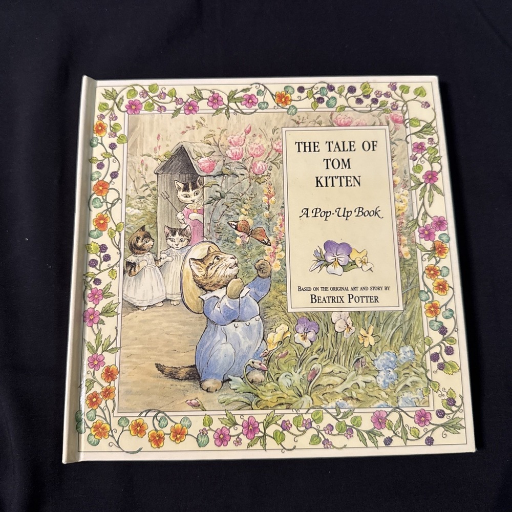 The Tale of Tom Kitten / A Pop Up Book  /by Beatrix Potter / 1994 /